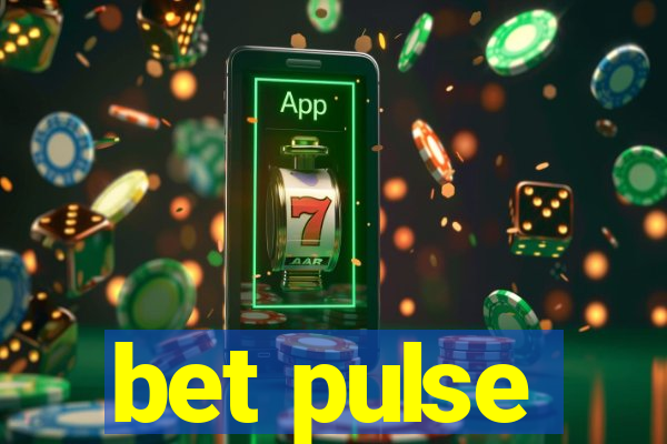 bet pulse